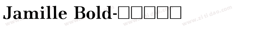 Jamille Bold字体转换